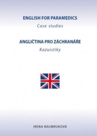 Angličtina pro záchranáře - Kazuistiky / English for Paramedics - Case studies - obrázek 1