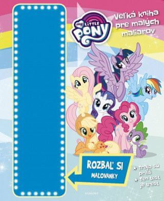 My Little Pony Veľká kniha pre malých maliarov - obrázek 1