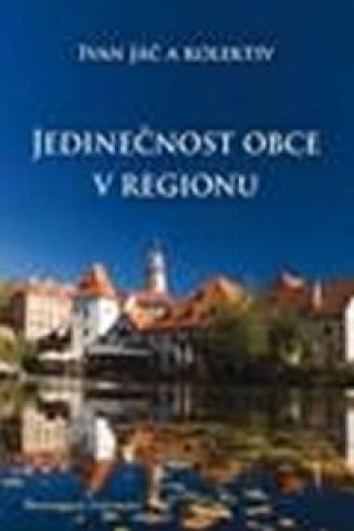 Jedinečnost obce v regionu - obrázek 1