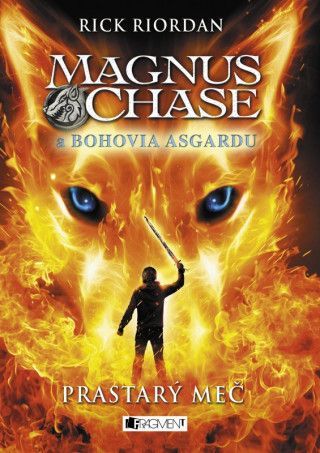 Magnus Chase a bohovia Asgardu Prastarý meč - obrázek 1