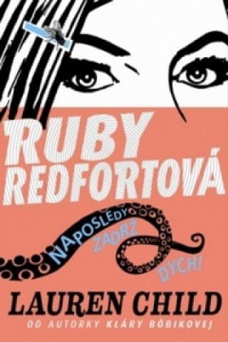 Ruby Redfortová Naposledy zadrž dych! - obrázek 1