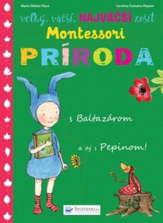 Montessori Príroda s Baltazárom a aj s Pepinom! - obrázek 1