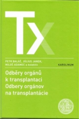 Odběry orgánů k transplantaci / Odbery orgánov na trancplantácie - obrázek 1
