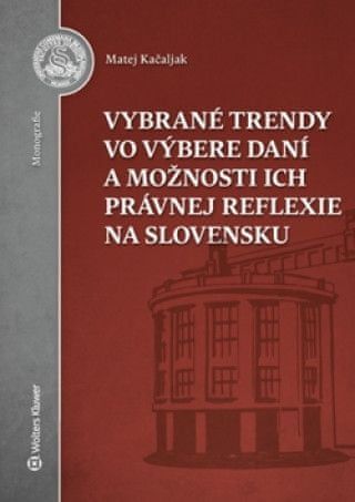 Vybrané trendy vo výbere daní a možnosti ich právnej reflexie na Slovensku - obrázek 1