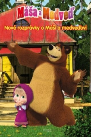 Máša a Medveď Nové rozprávky o Máši a medveďovi - obrázek 1