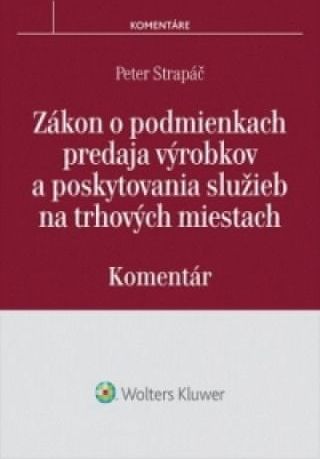 Zákon o podmienkach predaja výrobkov a poskytovania služieb na trhových miestach - obrázek 1