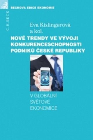 Nové trendy ve vývoji konkurenceschopnosti podniků České republiky - obrázek 1