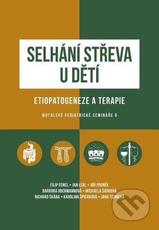 Selhání střeva u dětí / Etiopatogeneze a terapie - Kolektiva autorů - obrázek 1