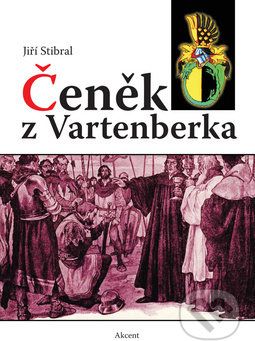Čeněk z Vartenberka - Jiří Stibral - obrázek 1