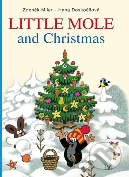 Little Mole and Christmas - Hana Doskočilová, Zdeněk Miler (ilustrátor) - obrázek 1