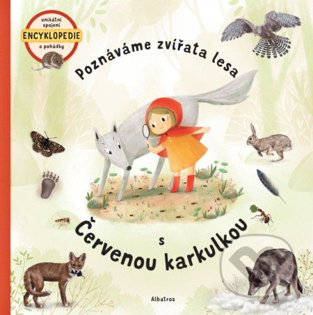 Poznáváme zvířata lesa s Červenou karkulkou - Jana Sedláčková, Štěpánka Sekaninová - obrázek 1