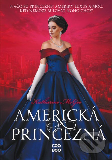 Americká princezná - Katharine McGee - obrázek 1