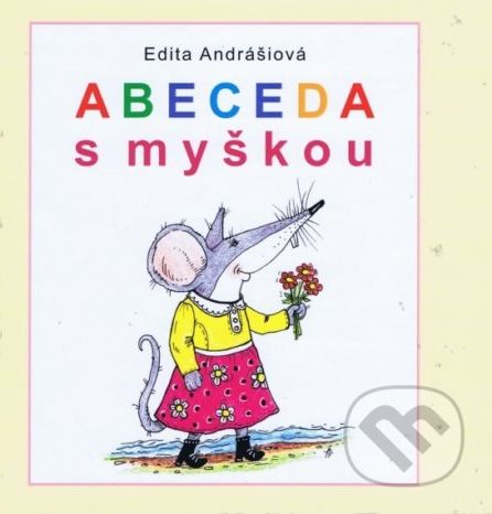 Abeceda s myškou - Edita Andrášiová - obrázek 1