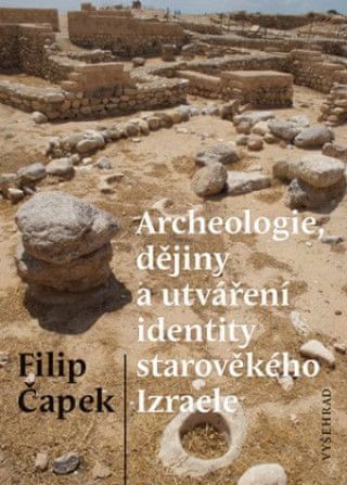 Archeologie, dějiny a utváření identity starověkého Izraele - obrázek 1