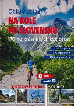 Ottův atlas Na kole po Slovensku - kol., Ivo Paulík - obrázek 1