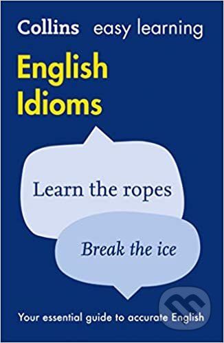Collins Easy Learning English Idioms - HarperCollins - obrázek 1