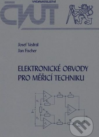 Elektronické obvody pro měřicí techniku - Josef Vedral - obrázek 1
