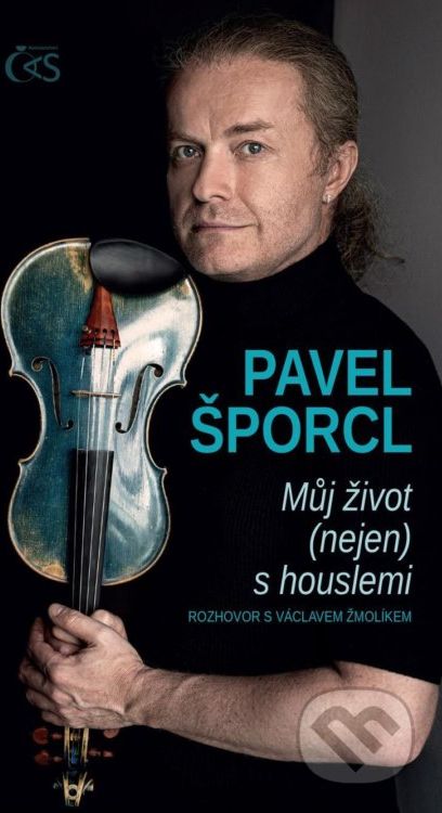 Můj život (nejen) s houslemi - Pavel Šporcl - obrázek 1
