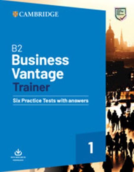 kolektiv autorů: B2 Business Vantage Trainer Six Practice Tests with Answers and Resources Download - obrázek 1