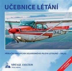 Vacík Milan, Zitko Karel,: Učebnice létání - Příručka pro výcvik soukromého pilota letounů - PPL(A) - obrázek 1