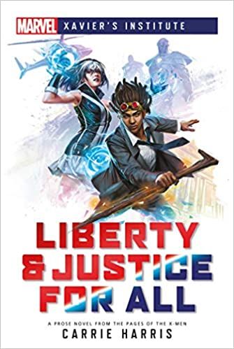 Aconyte Liberty & Justice For All A Marvel: Xavier's Institute Novel - EN - obrázek 1