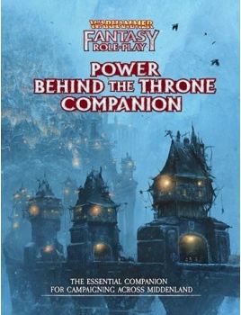 Cubicle 7 Warhammer Fantasy Roleplay Power Behind the Throne Companion - obrázek 1