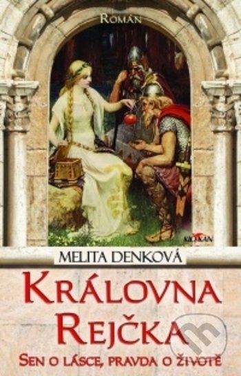 Královna Rejčka - Melita Denková - obrázek 1