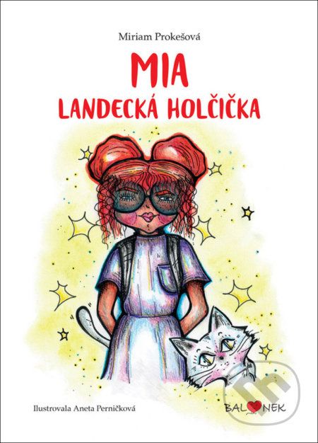 Mia Landecká holčička - Miriam Prokešová, Aneta Perničková (Ilustrátor) - obrázek 1