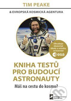 Kniha testů pro budoucí astronauty - Tim Peake - obrázek 1