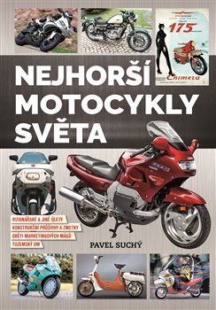 Nejhorší motocykly světa - Pavel Suchý - obrázek 1
