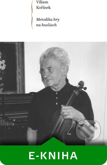 Metodika hry na husliach - Viliam Kořínek - obrázek 1