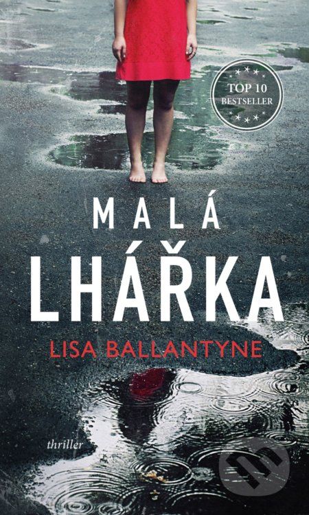 Malá lhářka - Lisa Ballantyne - obrázek 1