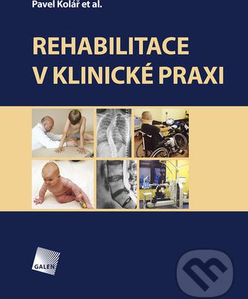 Rehabilitace v klinické praxi - Pavel Kolář - obrázek 1