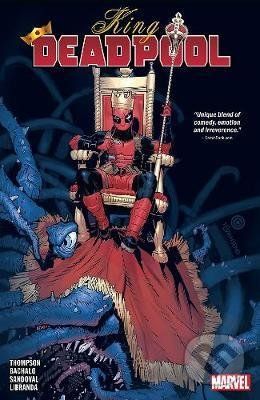 King Deadpool Vol. 1 - Kelly Thompson, Chris Bachalo (ilustrátor) - obrázek 1