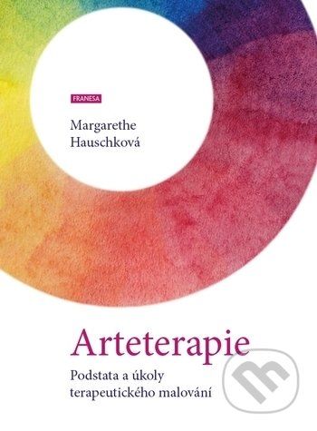 Arteterapie - Margarethe Hauschková - obrázek 1