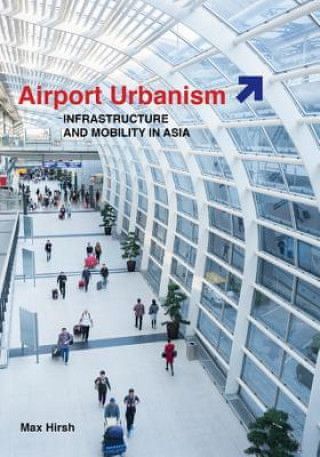 Airport Urbanism - obrázek 1