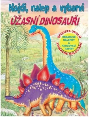 Pracovní sešit Najdi, nalep a vybarvi Úžasní dinosauři CZ verze - obrázek 1