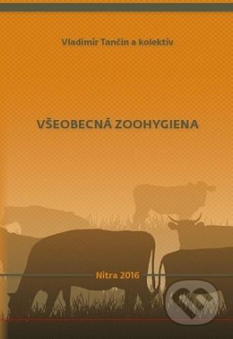 Všeobecná zoohygiena - Vladimír Tančin - obrázek 1