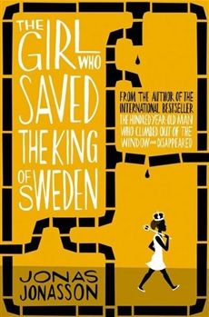 The Girl Who Saved The King Of Sweden - Jonas Jonasson - obrázek 1