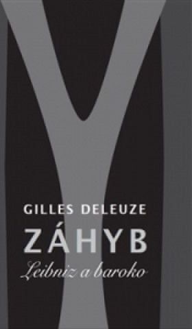 Gilles Deleuze - Záhyb - obrázek 1
