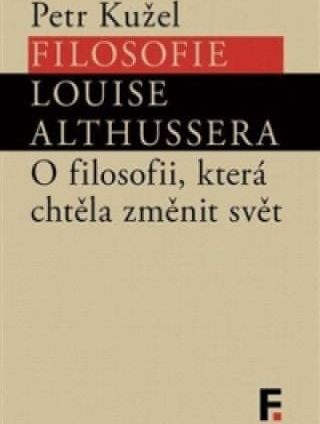 Filosofie Louise Althussera - obrázek 1