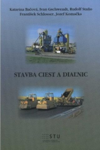 Stavba ciest a diaľnic - obrázek 1