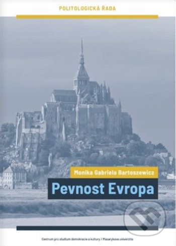 Pevnost Evropa - Monika Gabriela Bartoszewicz - obrázek 1