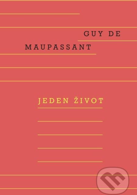 Jeden život - Guy de Maupassant - obrázek 1