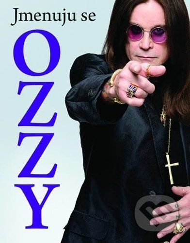 Jmenuju se Ozzy - Ozzy Osbourne - obrázek 1