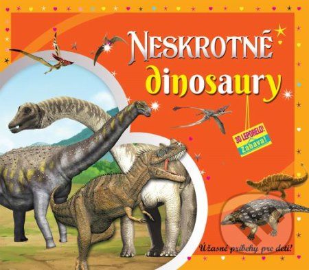 Neskrotné dinosaury (3D leporelo) - Foni book - obrázek 1