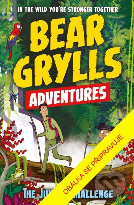 Bear Grylls: Dobrodružství v džungli - Bear Grylls, Emma McCannová (ilustrátor) - obrázek 1