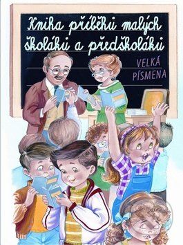 Kniha příběhů malých školáků a předškoláků - Svojtka&Co. - obrázek 1