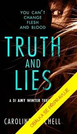 Pravda a lži - Mitchellová Caroline - obrázek 1