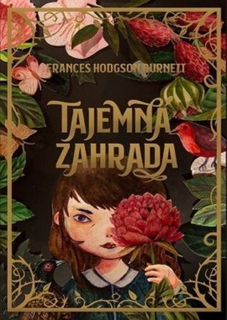 Tajemná zahrada - Hodgson Burnett Frances - obrázek 1